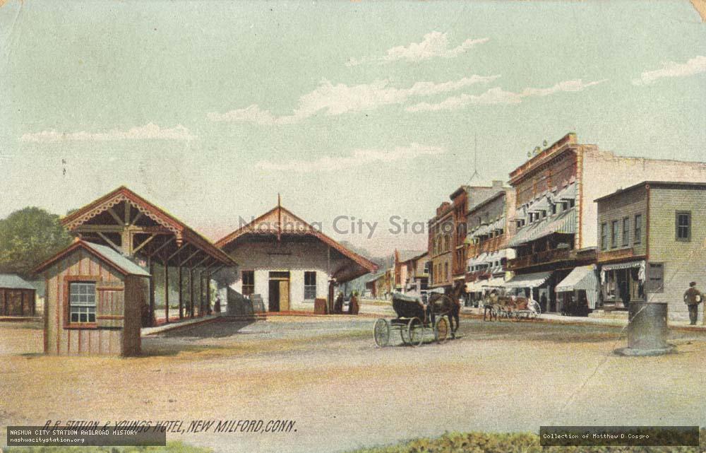 Postcard: Railroad Station and Youngs Hotel, New Milford, Connecticut